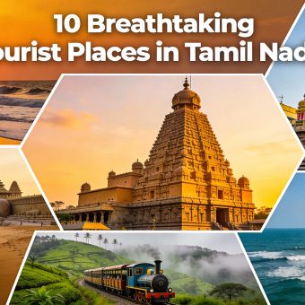 Top Tourist Places in Tamil Nadu