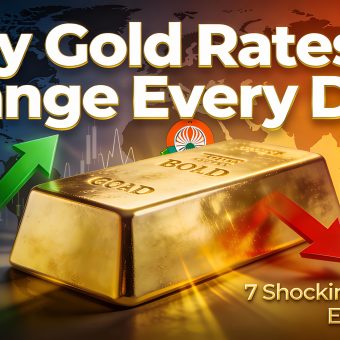 Why Gold Rates Change Every Day?